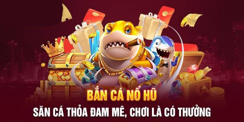 Hướng dẫn cách săn hũ Siêu Cá cùng với 123B